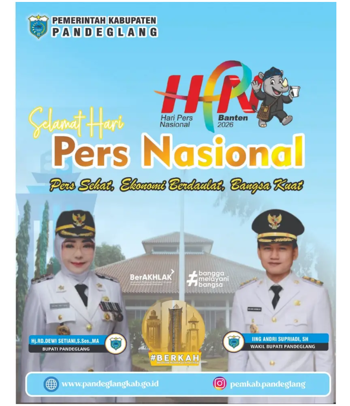 Bupati Pandeglang dan Wakil Bupati Pandeglang. Mengucapkan Selamat Hari Pers Nasional 2026