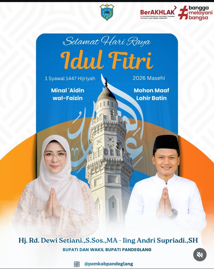 Bupati Dan Wakil Bupati Pandeglang, Mengucapkan Selamat Hari Raya Idul Fitri 1447 H