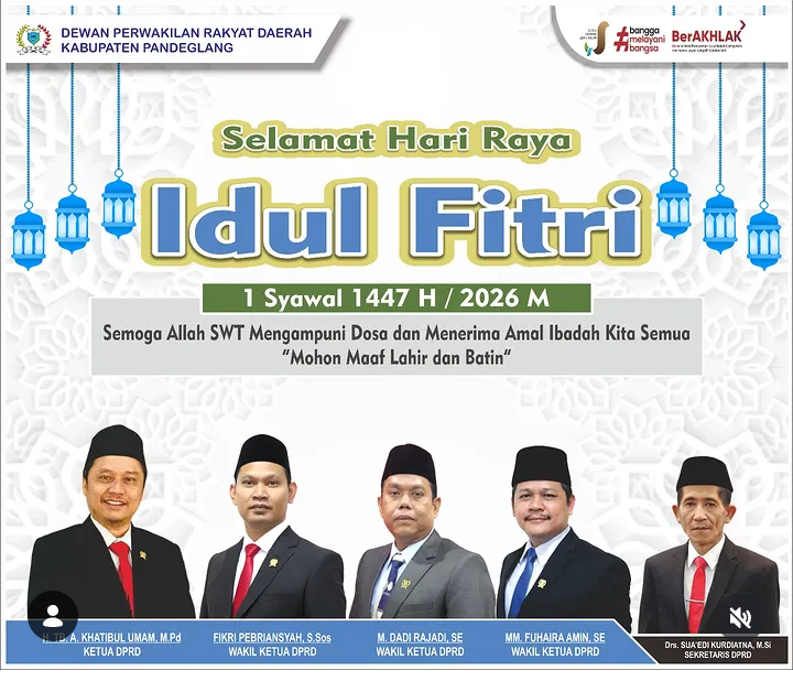 Dewan Perwakilan Rakyat Daerah Kabupaten Pandeglang, Mengucapkan Selamat Hari Raya Idul Fitri, 1 Syawal 1447 H