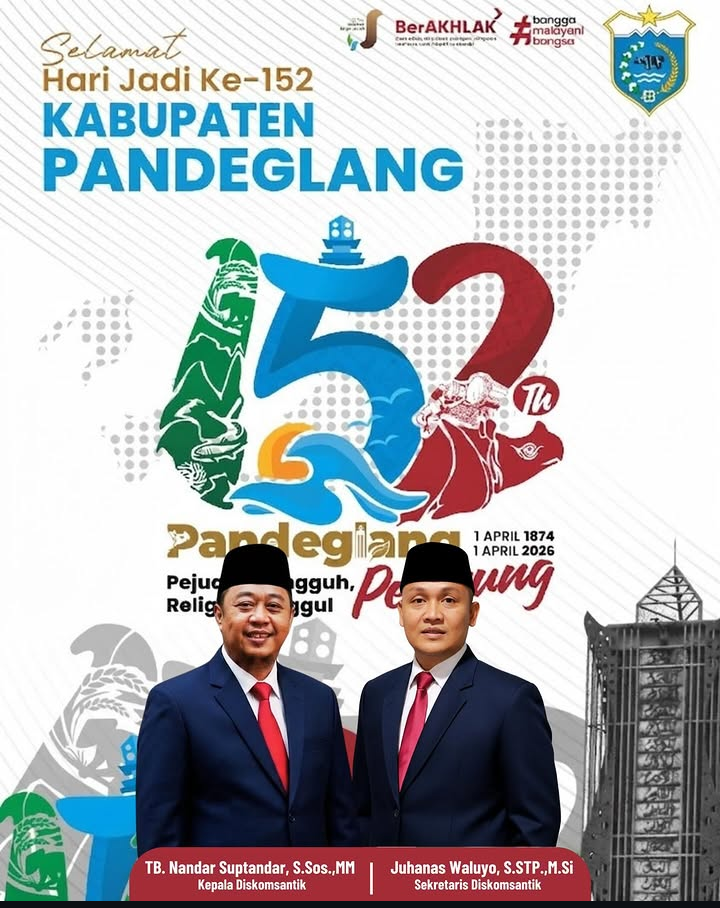 DISKOMSANTIK Pandeglang, Mengucapkan Selamat Hari Jadi Ke – 152 Kabupaten Pandelang