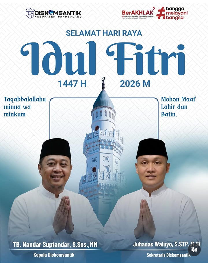 DISKOMSANTIK Kabupaten Pandeglang, Mengucapkan Selamat Hari Raya Idul Fitri 1447 H
