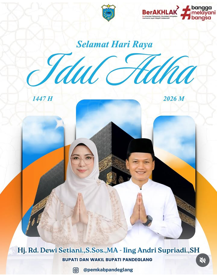 Pemerintah Daerah Kabupaten Pandeglang, Mengucapkan Selamat Hari Raya Idul Adha 1447 H